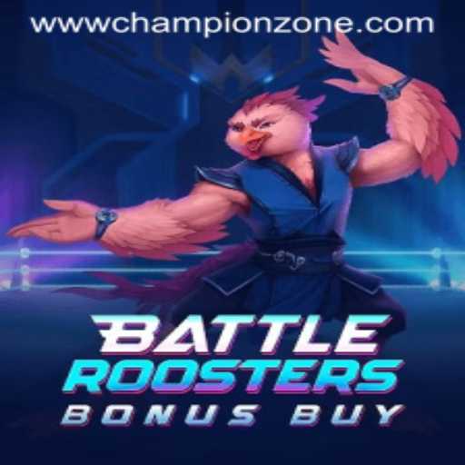 Exploring the Excitement of BattleRoostersBonusBuy and the Thrill of ChampionZone