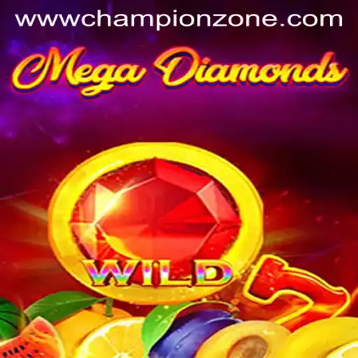 MegaDiamond: Unleashing the ChampionZone