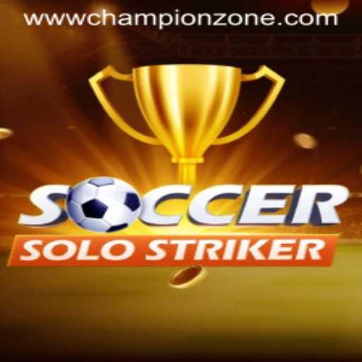 SoccerSoloStriker: Enter the ChampionZone
