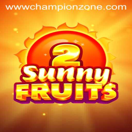 Exploring SunnyFruits2: The Game Revolutionizing ChampionZone